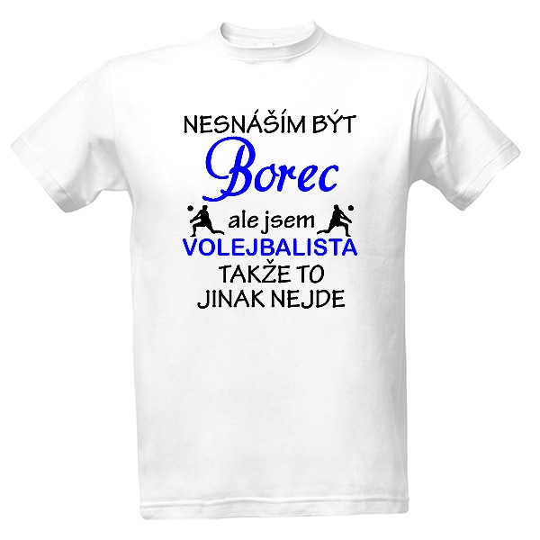 Nesnáším být borec - volejbalista